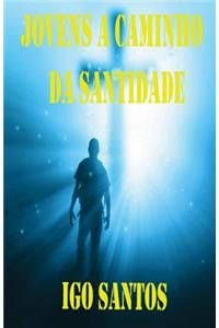 Jovens a Caminho Da Santidade