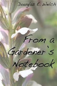 From A Gardener's Notebook