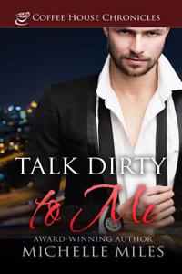 Talk Dirty to Me