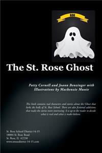 St. Rose Ghost