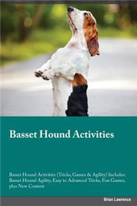 Basset Hound Activities Basset Hound Activities (Tricks, Games & Agility) Includes
