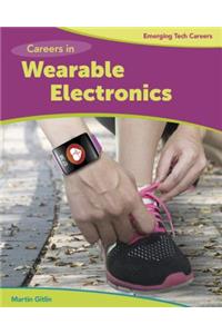 Careers in Wearable Electronics