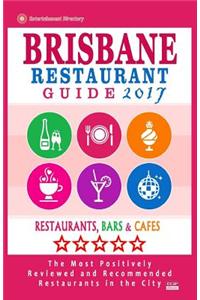 Brisbane Restaurant Guide 2017