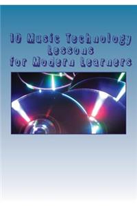 10 Music Technology Lessons for Modern Learners