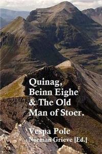 Quinag, Beinn Eighe & The Old Man of Stoer.