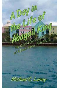 Day in the Life of Abagail King