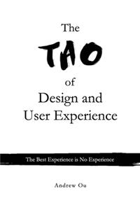 Tao of Design and User Experience