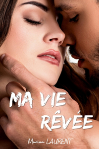 Ma vie rêvée