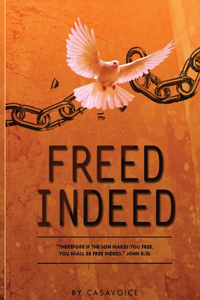 Freed Indeed
