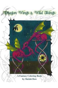 Dragon Wings and Wild Things