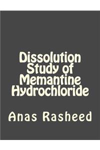 Dissolution Study of Memantine Hydrochloride