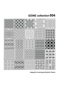 DZiNE collection 004
