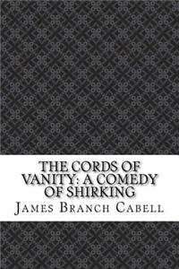 The Cords of Vanity