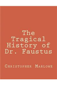 The Tragical History of Dr. Faustus