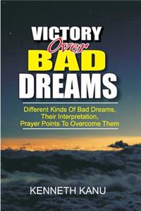 Victory Over Bad Dreams