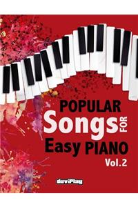 Popular Songs for Easy Piano. Vol 2
