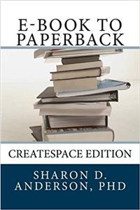 E-Book to Paperback Createspace Edition: Self-Publshing with Amazon