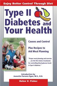 Type II Diabetes & Your Health