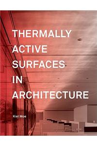 Thermally Active Surfaces in Architecture