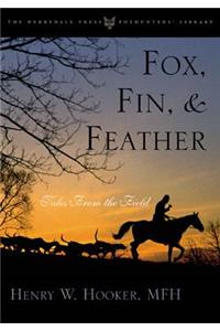 Fox, Fin & Feather