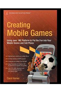 Creating Mobile Games