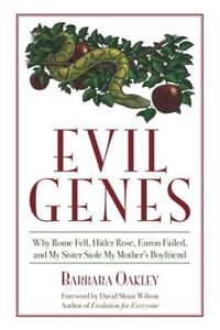 Evil Genes