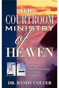 Courtroom Ministry of Heaven