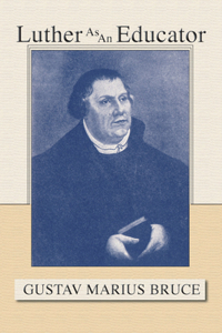 Luther as an Educator