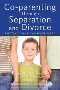 Co-Parenting Through Separation and Divorce