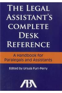 Legal Assistant's Complete Desk Reference