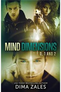 Mind Dimensions Books 0, 1, & 2