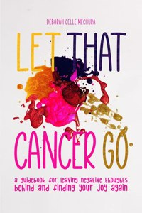 Let That Cancer Go