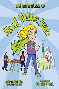 The Adventures of Head Trauma Hero