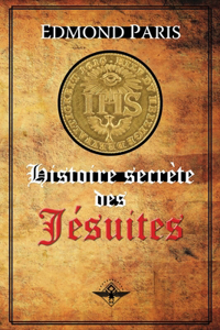 Histoire secrète des Jésuites