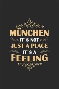 München Its not just a place its a feeling