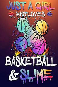 Just A Girl Who Loves Basketball