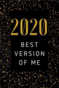 2020 The Best Version Of ME