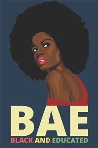 Bae Black and Educated: Black Girl Magix Classroom Expenses tracker 6x9 Inches 100 Pages, Melanin Girl, Natural Afro Melanin Queen