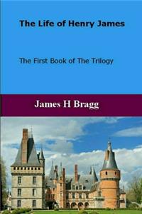 The Life of Henry James