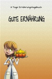 111 Tage Ernährungstagebuch - Gute Ernährung