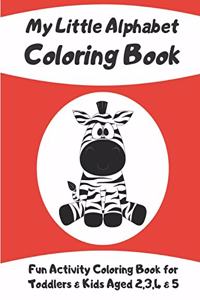 My Little Alphabet Coloring Book