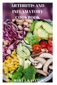 Arthritis and Inflamatory Cookbook