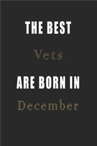 The best Vets are born in December journal