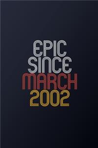 Epic Since March 2002