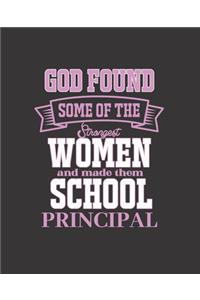 God Found Some of the Strongest Women and Made Them School Principal