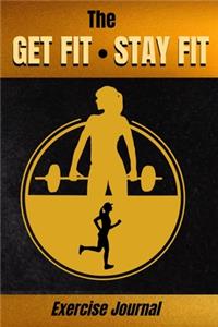 The Get Fit, Stay Fit