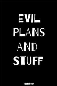 Evil Plans And Stuff