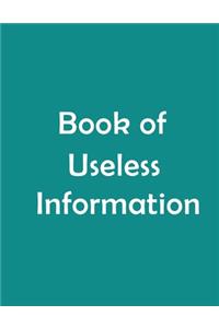 Book of Useless Information Notebook
