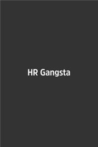 HR Gangsta.