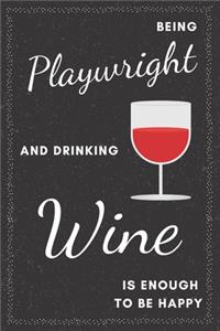 Playwright & Drinking Wine Notebook
